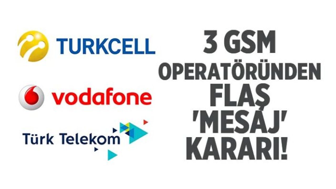 Turkcell, Vodafone ve Türk Telekom Ortak Karar ! Mesajlar Ücretsiz Olacak ! Mesajlaşma Ücretsiz Olacak !