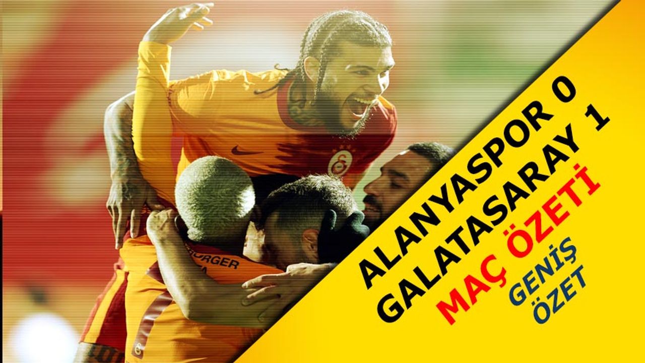 Alanyaspor Galatasaray maç özeti izle! 20 Şubat 2021 Alanya GS maçın geniş özeti Emre Kılınç golü