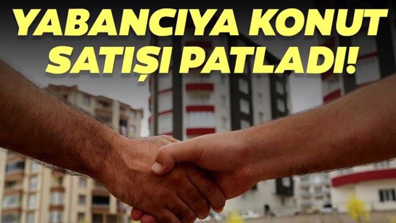 Yabancı Satışında Yaşanan Yüzde 236 Artış Korkuttu! "Türklerin Ev Alamama Sebebi" Dendi!