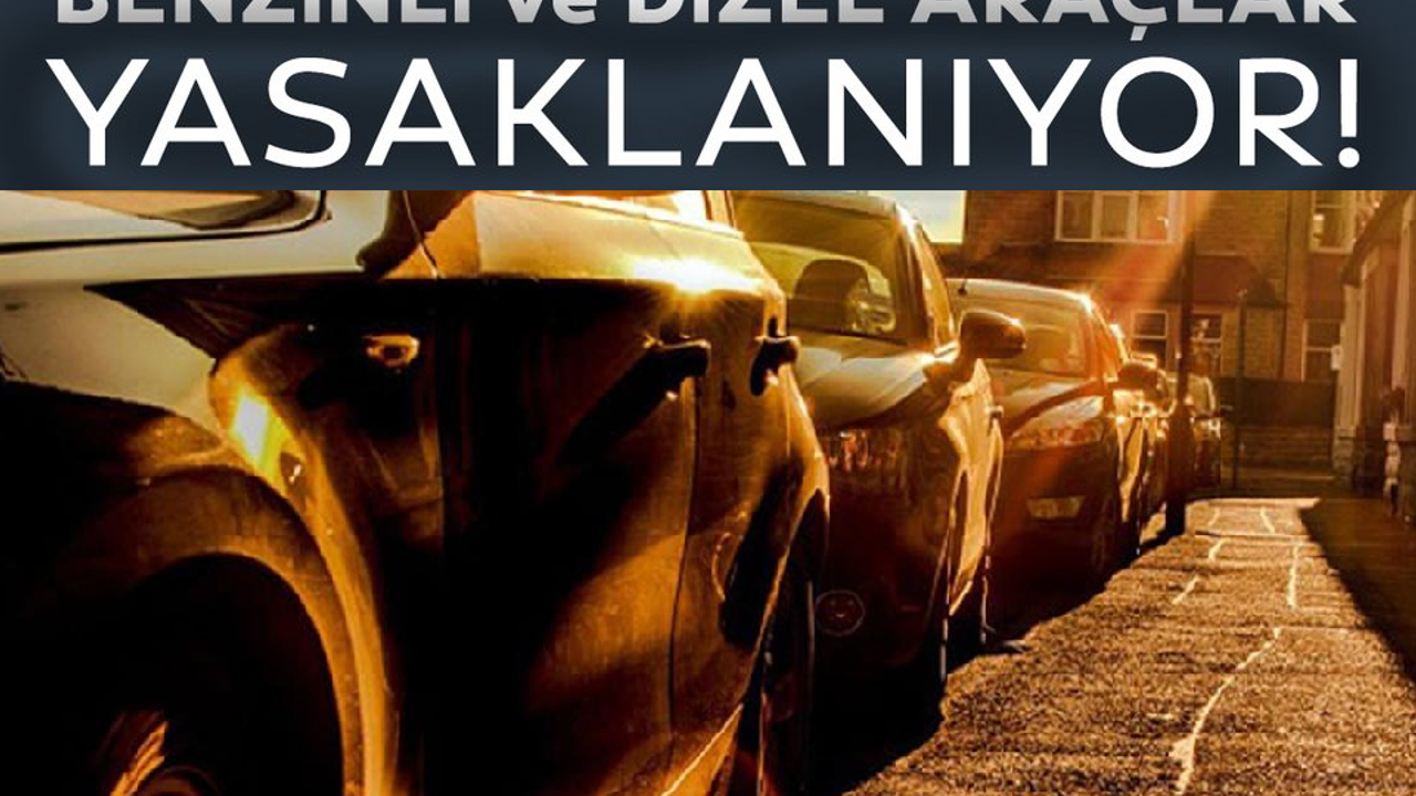 Aracı Olanlara Bir Kötü Haber Daha! Dizel ve Benzinli Otomobil Satışı Yasaklanıyor! Türkiye'de Ne Zaman Yasak Başlayacak