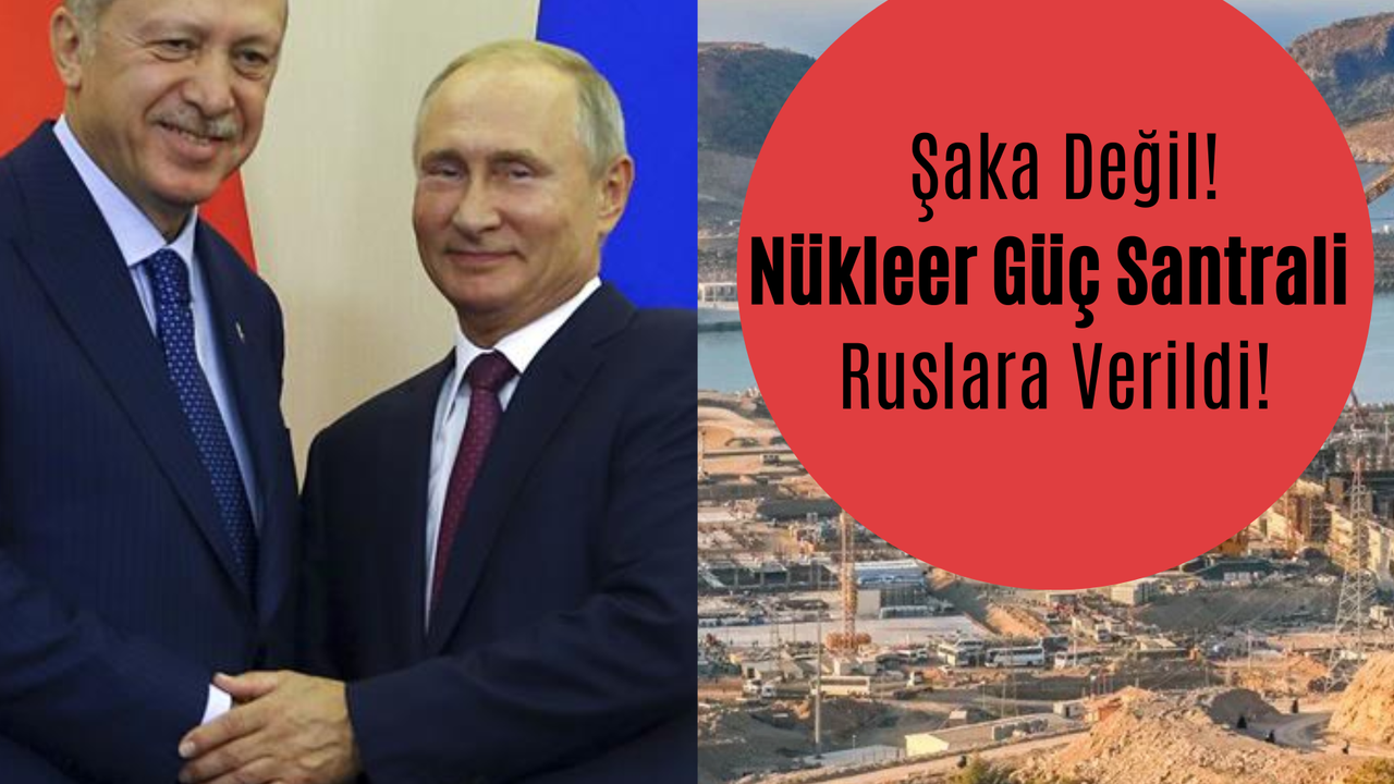 Akkuyu Nükleer Güç Santrali'nde Neler Oluyor? Nasıl Rusların Oldu? Perde Arkası Nedir? Türk Denilen Şirket de Rus Çıktı!