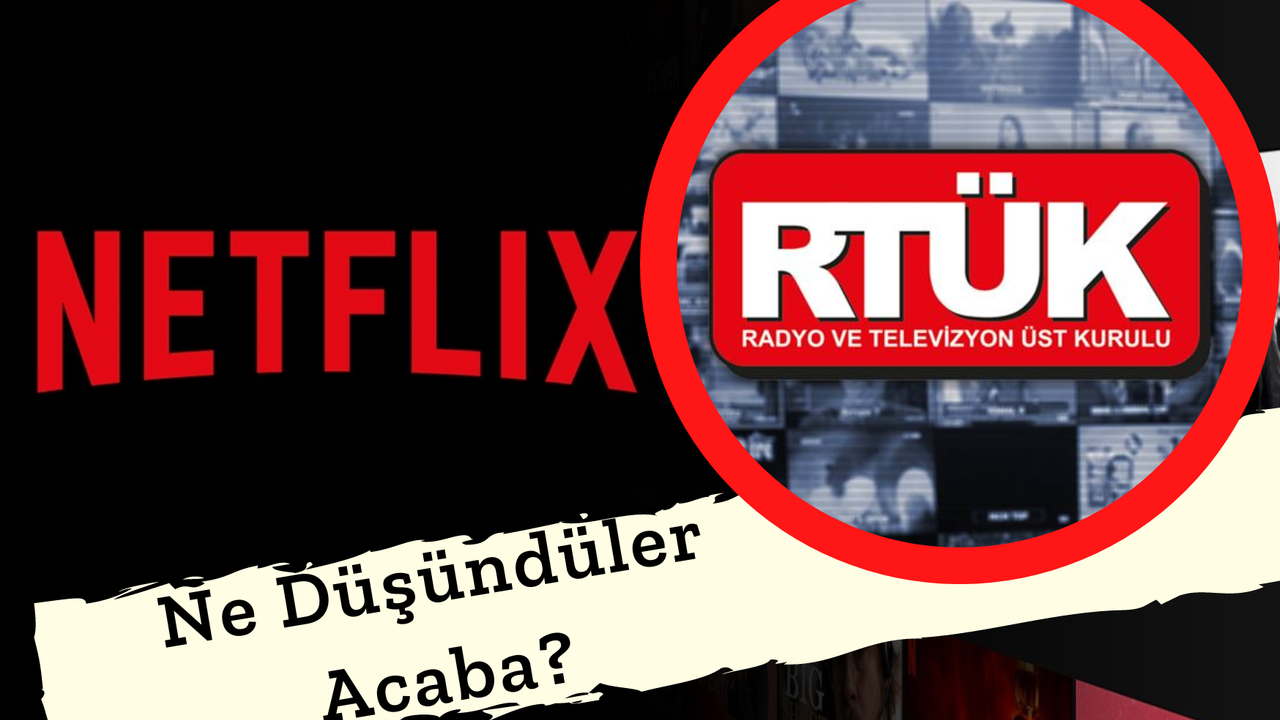 Netflix'e RTÜK Şoku! "18 Yaş Ve Üzeri' Uyarı Var Ama "Yetmedi" Ceza Aldı!