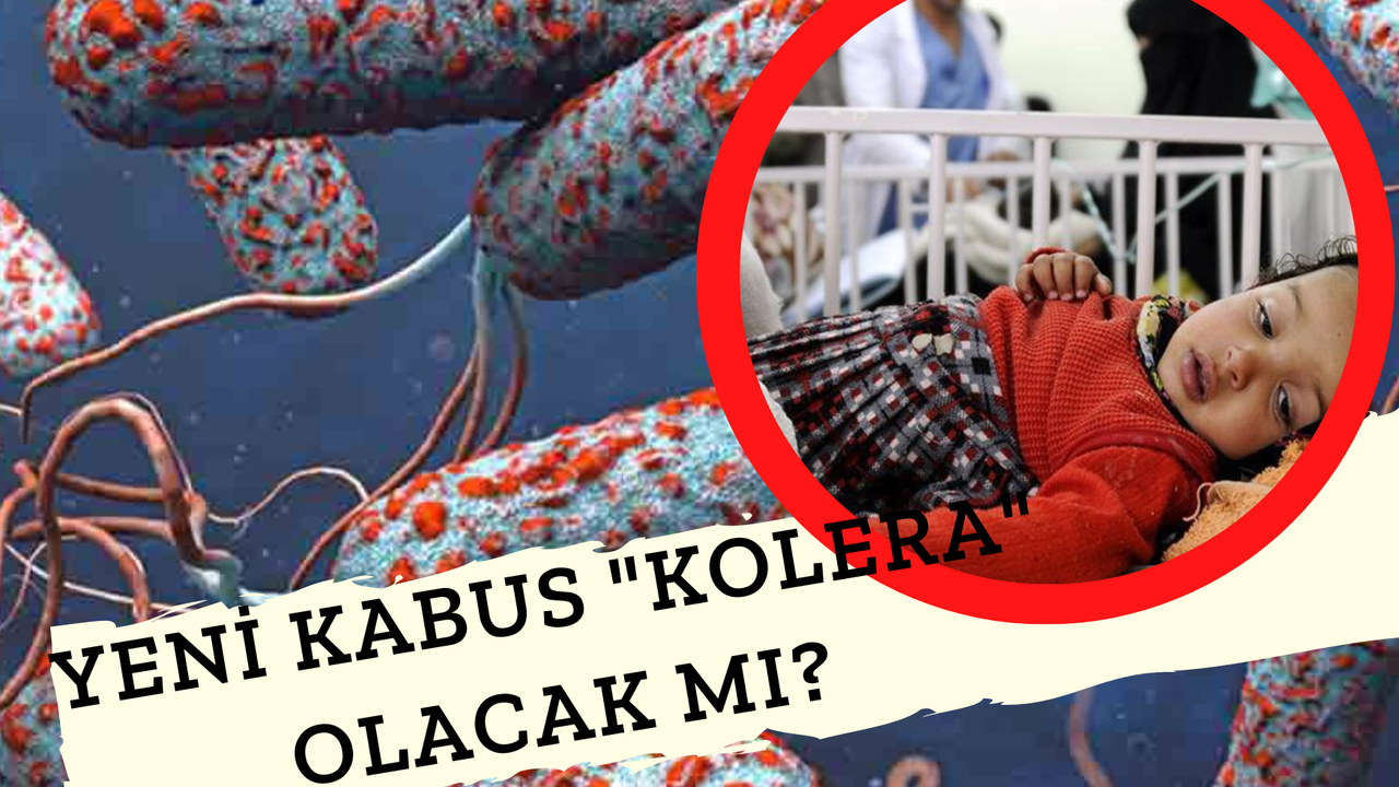 Kolera Salgını Nedir? Nerelerde Görüldü? Türkiye'de Başladı mı? Ölenlerin Sayısı 91'e Çıktı! Kolera Belirtileri Nelerdir