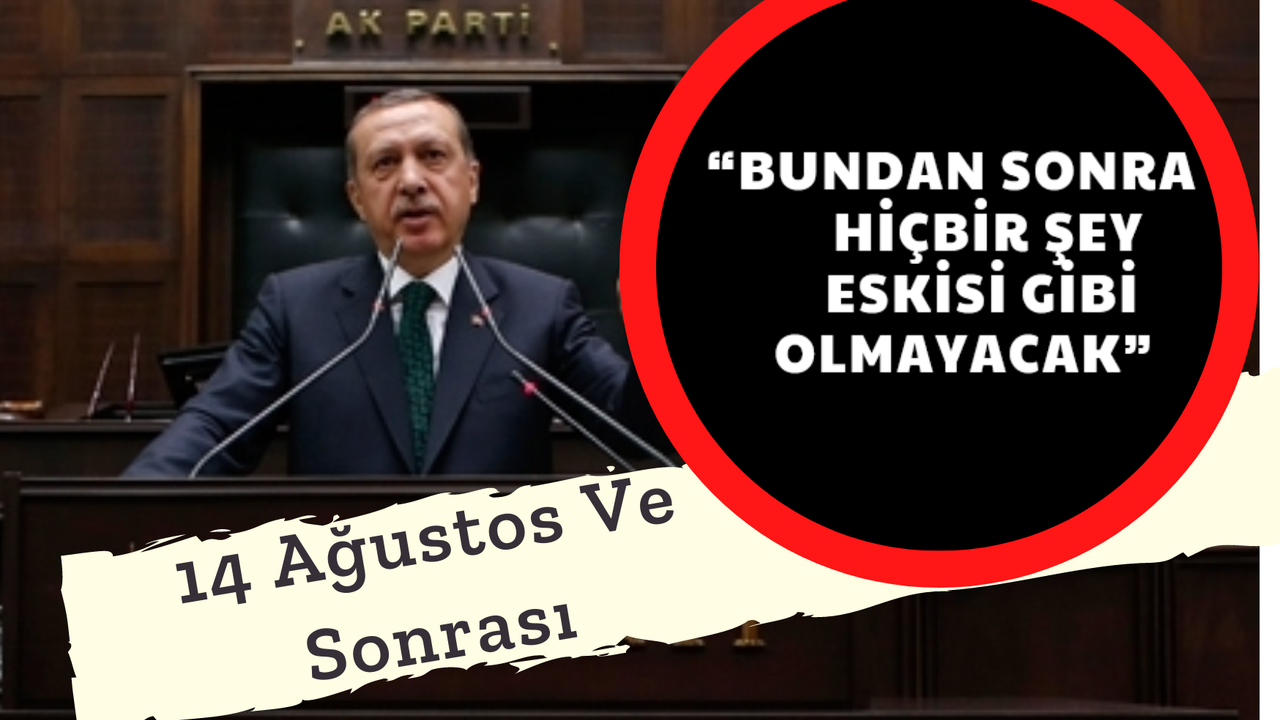 Gündem Oldu! AKP 14 Ağustos 2001’de “Bundan sonra hiçbir şey eskisi gibi olmayacak” Sözleri İle Kurulmuştu! Sonra....