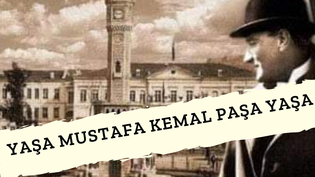 Sosyal Medya İzmir Ve Atatürk İle Sallandı! "Yaşa Mustafa Kemal Paşa Yaşa!"