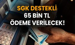 SGK destekli emekli kredisi kampanyası duyuruldu! 65 bin TL ödeme verilecek!