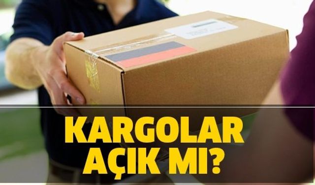 2 Ocak Kargolar Çalışıyor mu? Sokağa Çıkma Yasağında Kargolar Çalışacak Mı ?