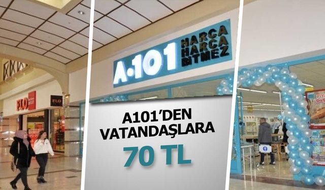 A101'den Tüm Vatandaşlara 70 TL! Hemen A101'den 70 TL bedava alışveriş rekor kırıyor