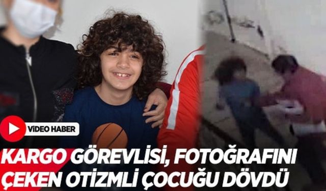 Kargocu Fotoğraf Çekti Diye Otizmli Çocuğu Dövdü!