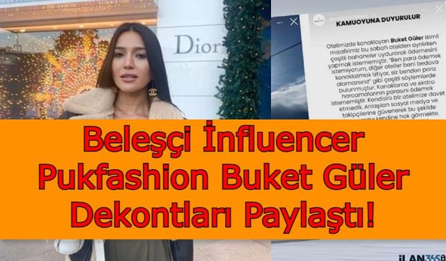 Beleşçi İnfluencer Pukfashion Buket Güler Otele Ödeme Yaptığı Dekontları Paylaştı!