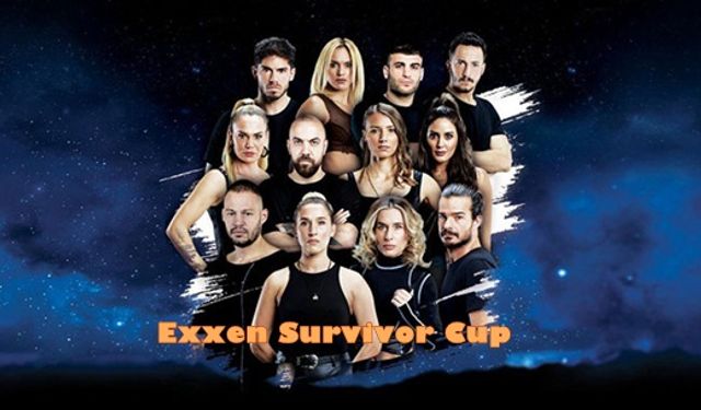 Survivor Cup İzle Exxen! Survivor Cup yarışmacıları kimler