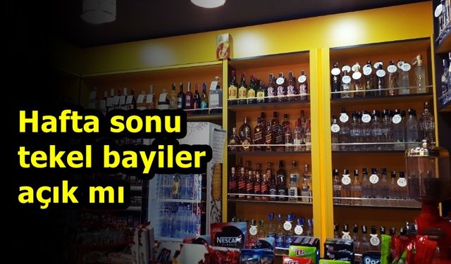 Hafta sonu Tekel bayileri bugün açık mı? Sokağa çıkma yasağında alkol satışı serbest mi?  Alkol Sigara 13 14 Şubat