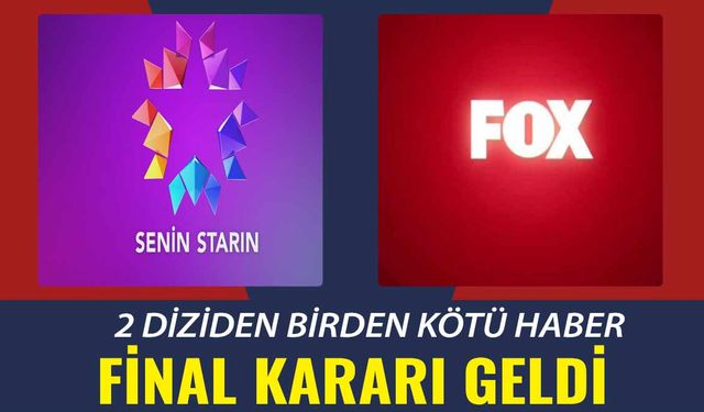 2 Diziden Kötü Haber Geldi! Sevilen Diziler Final Kararı