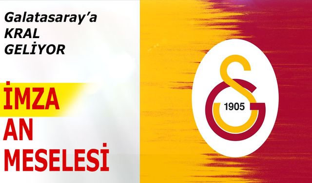 Galatasaray Kralı renklerine bağlıyor! İmza an meselesi