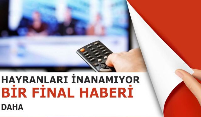 Kimse inanamıyor! Bir Diziden Daha Final haberi geldi!