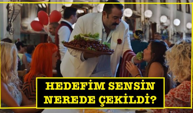 Hedefim Sensin nerede çekildi? Gökçeada nerede