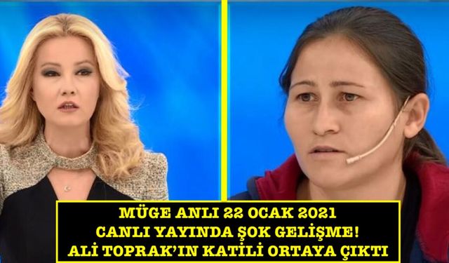 Müge Anlı 22 Ocak Ali Toprak cinayeti Anamur çözüldü mü? Katili ortaya çıktı