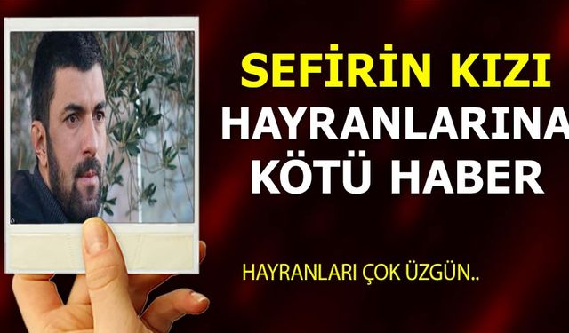 Sefirin Kızı hayranlarına bir kötü haber daha! Sefirin Kızı 37. bölüm fragmanı herkesi üzecek!