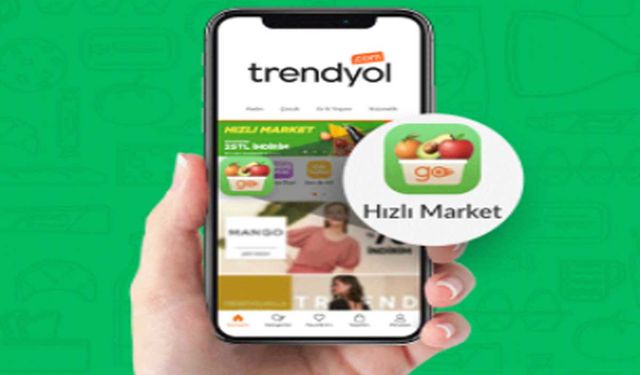 Trendyol Hızlı Market uygulaması 25 TL Hediye ediyor!