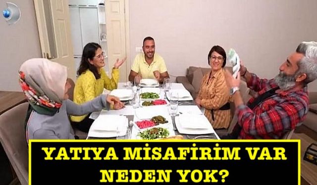 Yatıya Misafirim Var neden yok? Yayından mı kaldırıldı bitti mi