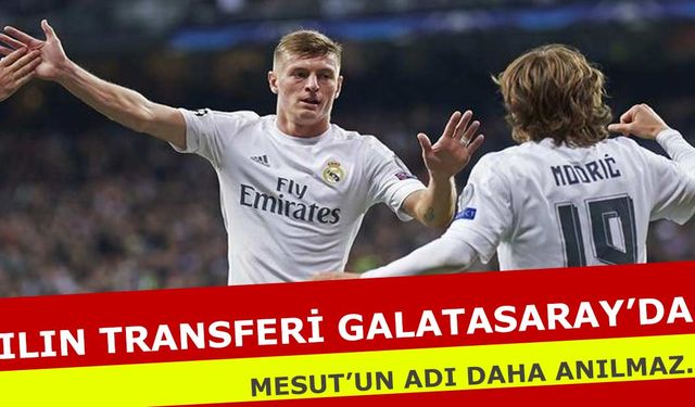 Galatasaray Bombayı patlatıyor! Real Madrid'in yıldız ismi GS'ye geliyor! Mesut Özil unutulacak