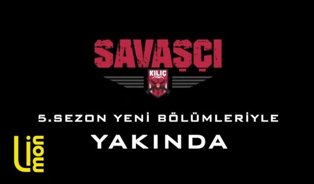 Savaşçı 5. Sezon Ne Zaman Başlıyor? Tarihi belli mi? Savaşçı 2021 Yeni Oyuncu Kadrosu