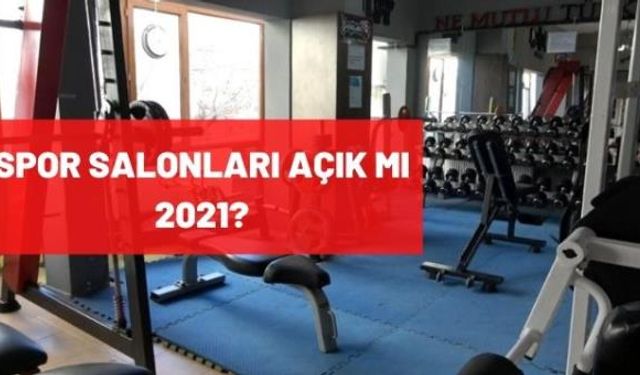 Spor Salonları Açıldı Mı? Kapanacak Mı, Ne Zaman? Kaça Kadar Açık?