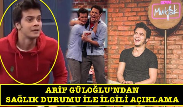 Çok Güzel Hareketler 2 oyuncusu Arif Güloğlu'ndan haber var