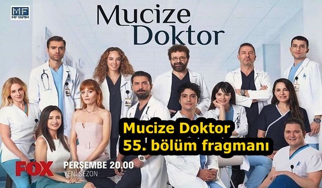 Mucize Doktor 55. bölüm fragmanı 25 Mart youtube FOX TV Mucize Doktor yeni bölüm özeti