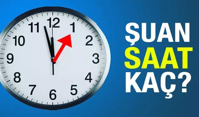 Saat kaç? 28 Mart Pazar Saatler İleri Alındı mı? 28 Mart 2021 Şuan Saat Kaç Saatler İleri Alınacak mı?