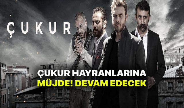 Çukur hayranlarına güzel haber! Çukur final yapmıyor! İkna edildi! Yeni Çukur geliyor!