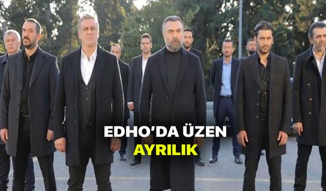 Eşkiya Dünyaya Hükümdar Olmaz üzen ayrılık! En sevilen isim ayrılıyor! EDHO bu veda kahretti!