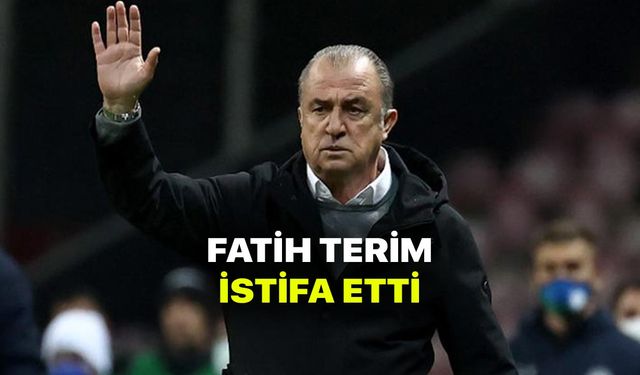 Son Dakika Fatih Terim istifa etti! Galatasaray'da Terim bıraktı!