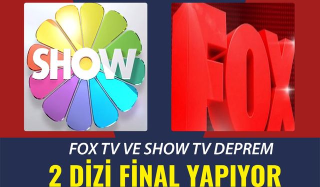 FOX TV ve Show TV reyting rekortmeni dizileri final yapıyor!