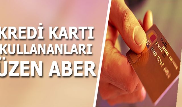 Kredi Kartı Kullanan Vatandaşları Üzen Gelişme! Borçlarınız Artacak İşte Nedeni