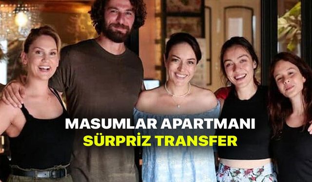 Masumlar Apartmanı hayranlarını büyük müjde! Bomba isim kadroya geri dönüyor!