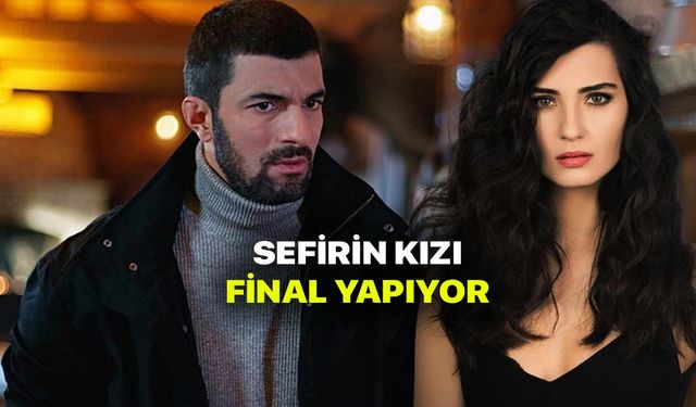 Sefirin Kızı Final Tarihi Açıklandı! Sefirin Kızı hayranlarına kötü haber! Neslihan Atagül gelse de bitiyor!