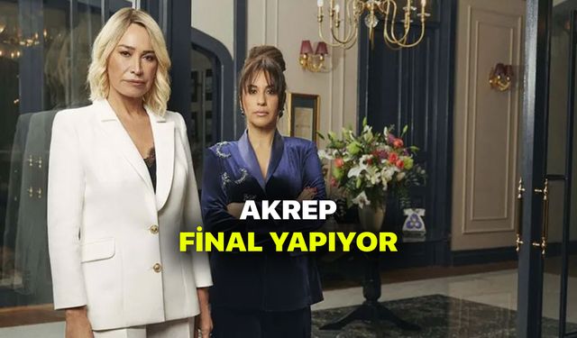 Akrep hayranlarına kötü haber! Final yapıyor! Perihan Demet Akbağ ayrıldı