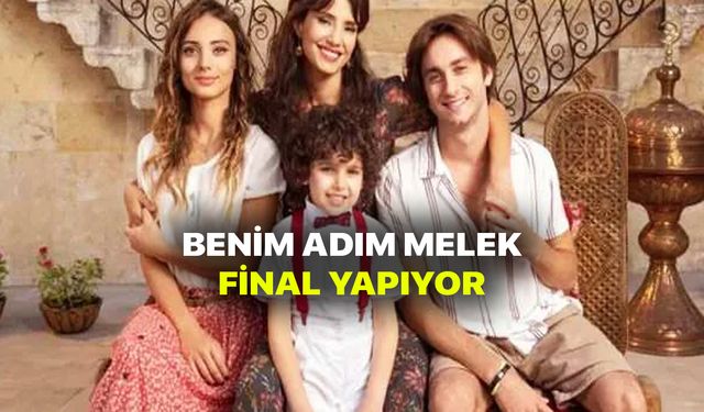 Benim Adım Melek final tarihi açıklandı! TRT üzen kararı resmen duyurdu