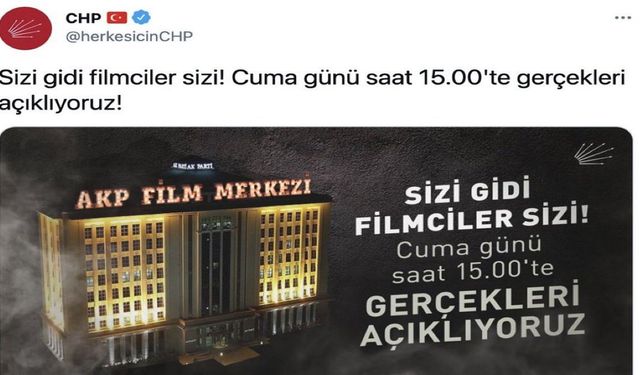 CHP'nin videosu 7 Mayıs Cuma'yı bekleyin videosu ne?