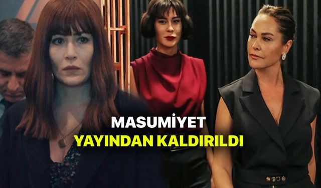 Masumiyet dizisinden kötü haber! Yayından kaldırıldı! Set durdu! Masumiyet apar topar final yaptı