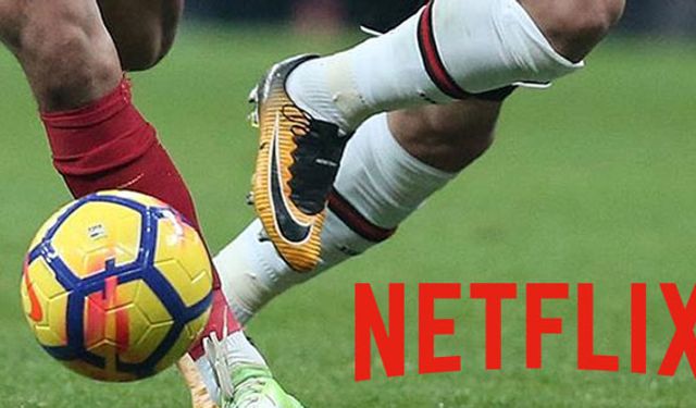 Süper Lig Artık Netflix'te! Yayın Haklarını Satın Aldı!