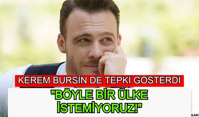 Kerem Bursin de Müzik Yasağına Tepki Gösterdi: Böyle Ülke İstemiyoruz!