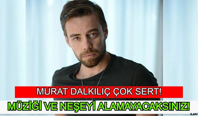 Murat Dalkılıç'tan Çok Sert Tepki Geldi Hayranları İkiye Bölündü!