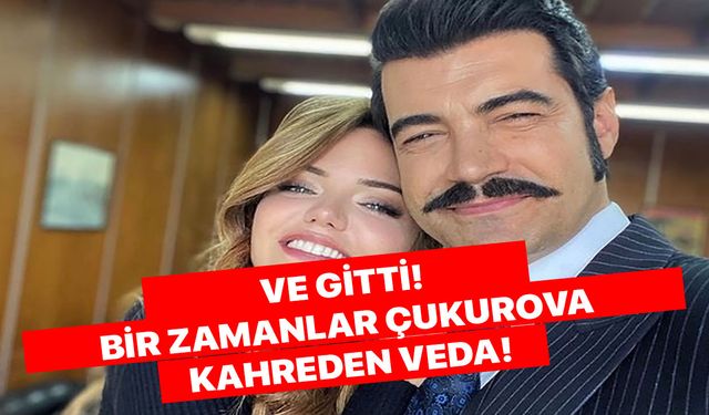 Ve gitti! Bir Zamanlar Çukurova başrol ayrıldı! Züleyha ve Demir aşkı mutsuz son!