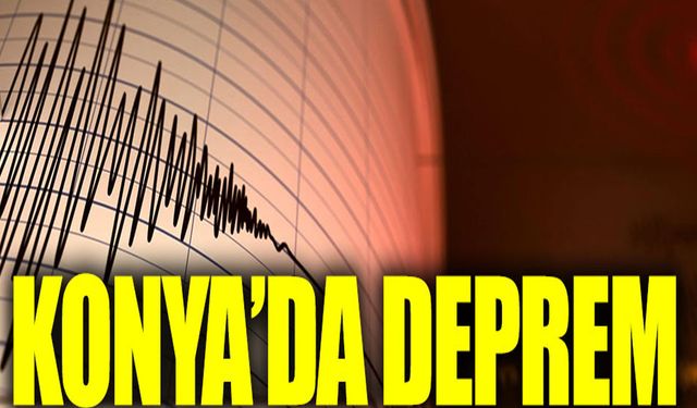 Son Dakika Konya'da deprem! 9 Haziran 2021 Son Depremler nerede oldu?