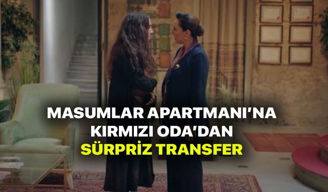 Masumlar Apartmanı Fahriye Evcen olmadı! Kırmızı Oda başrolü geliyor