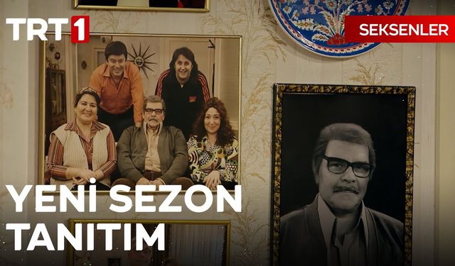 Seksenler Dizisinin Yeni Sezon Yayın Tarihi Belli Oldu!