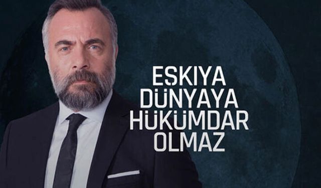 EDHO Tosi Dayı kim? Eşkiya Dünyaya Hükümdar Olmaz Tosi dayı kim oynayacak?