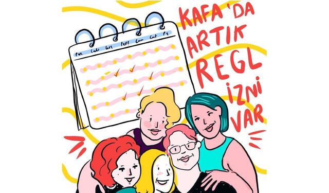 Türkiye'de Bir İlk! Kafa Dergisi Kadınlara Regl İzni Verdiğini Duyurdu!